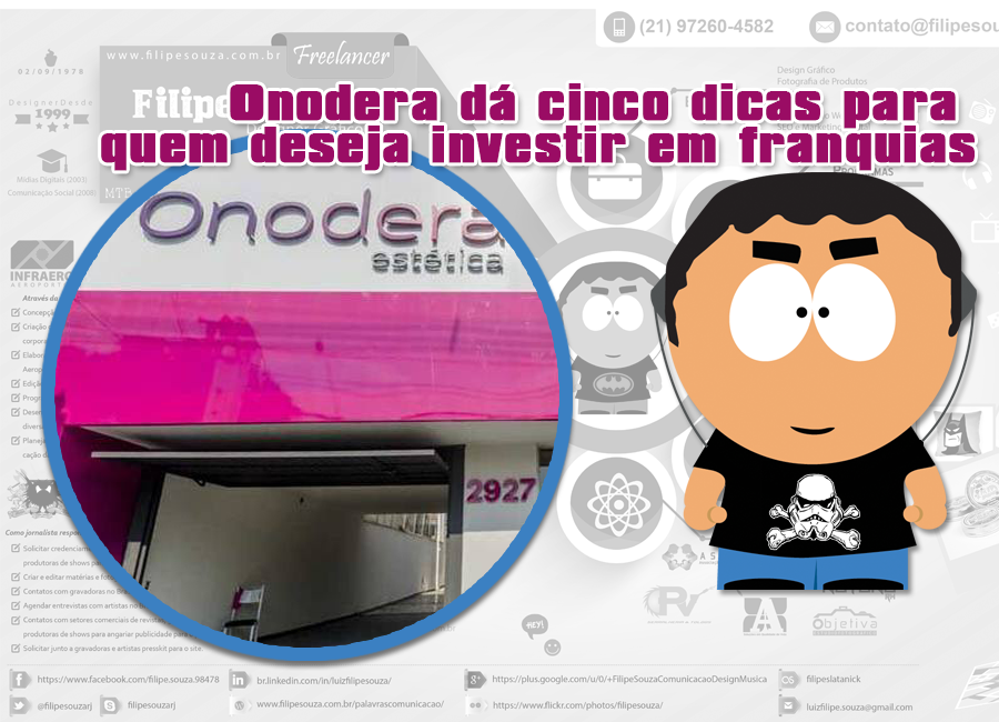 Onodera dá cinco dicas para quem deseja investir em franquias