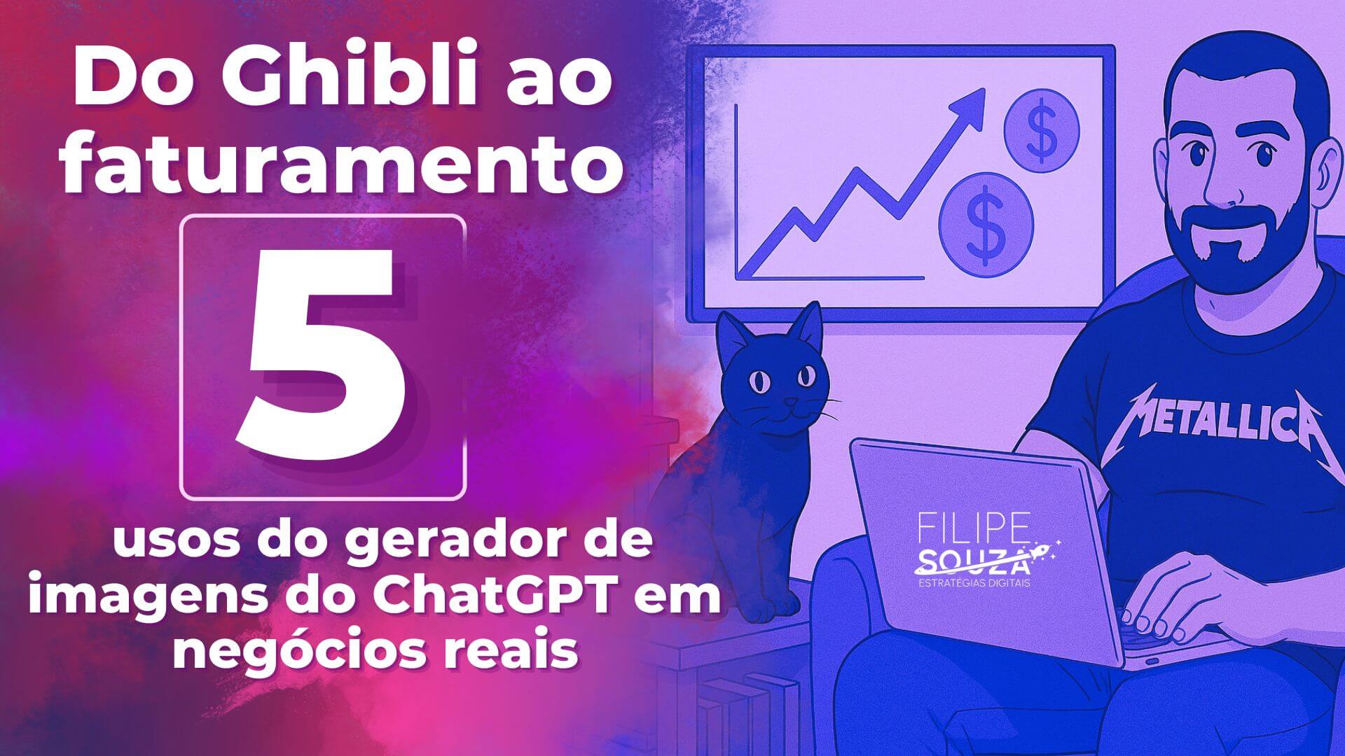 Do Ghibli ao faturamento: 5 usos do gerador de imagens do ChatGPT em negócios reais
